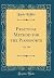 Practical Method for the Pianoforte: Op. 249 (Classic Reprint)