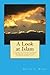 A Look at Islam: A Series o...