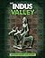 The Indus Valley