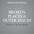 Broken Places & Outer Spaces: Finding Creativity in the Unexpected