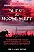 Where the Moose Slept (Slee...