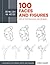 Draw Like an Artist: 100 Faces and Figures: Step-by-Step Realistic Line Drawing *A Sketching Guide for Aspiring Artists and Designers* (Volume 1)