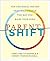 ParentShift: Ten Universal ...