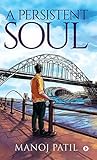 A PERSISTENT SOUL