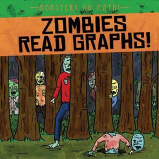 Zombies Read Graphs! (Monsters Do Math!)
