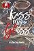 Kiss My Glass: NYE Kiss Col...