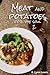 Meat and Potatoes for the S...