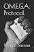 O.M.E.G.A. Protocol