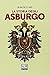 La storia degli Asburgo