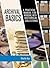 Archival Basics: A Practical Manual for Working with Historical Collections (American Association for State and Local History)
