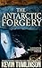 The Antarctic Forgery (Dan Kotler)