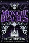Midnight Beauties by Megan Shepherd