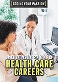 Using Computer Science in Health Care Careers