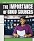 The Importance of Good Sources