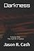 Darkness (Volume One)