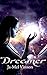 Dreamer (Dream Come True, #1)