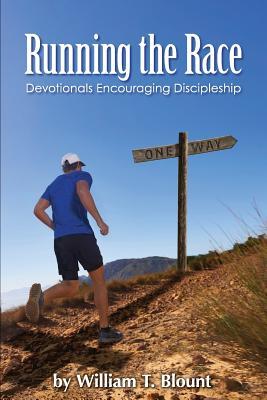Running the Race: Devotionals Encouraging Discipleship