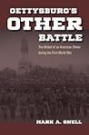 Gettysburg's Other Battle: The Ordeal of an American Shrine during the First World War
