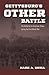 Gettysburg's Other Battle by Mark A. Snell