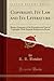 Copyright, Its Law and Its Literature: Being a Summary of the Principles and Law of Copyright, With Especial Reference to Books (Classic Reprint)