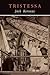 Tristessa: Facsimile of 1960 Edition