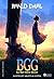 BGG, LE BON GROS GÉANT by Roald Dahl