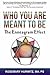 Who You Are Meant To Be by Rosemary Hurwitz