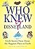 Who Knew? Disneyland: Littl...