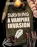 Surviving a Vampire Invasion