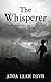 The Whisperer: The Curious ...