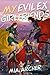 My Evil Ex Girlfriends (Nig...