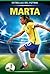 Marta (Estrellas Del Fútbol / Soccer Stars) by David Machajewski