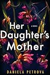 Her Daughter's Mother by Daniela Petrova