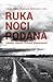 Ruka noci podaná – Základy rodinné a krizové připravenosti by Václav Cílek