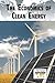 The Economics of Clean Energy