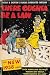 There Oughta Be a Law #4 by Al Fagaly