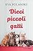 Dieci piccoli gatti by Eva Polanski