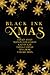 Black Ink Xmas by Farah Anah