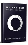 My Way Zen: The J...
