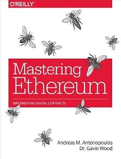 Mastering Ethereum by Andreas M. Antonopoulos