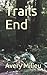 Trails End