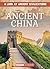 Ancient China (Look at Ancient Civilizations)