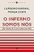 O Inferno somos nós by Leandro Karnal