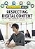 Respecting Digital Content:...