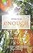 Dying To Be Enough by Kristin DiDomenico