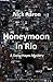 Honeymoon in Rio (A Blind Sleuth Mystery #4)
