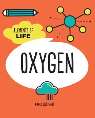 Oxygen (Elements of Life)