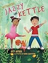 Jazzy and Kettle