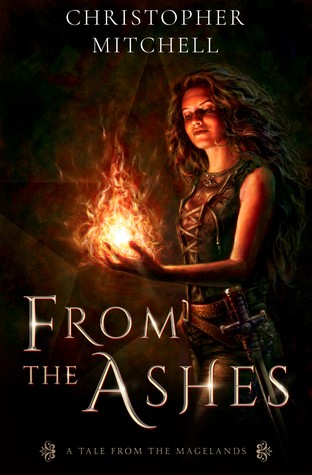 From the Ashes (Magelands Epic, #0.5)