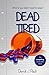 Dead Tired